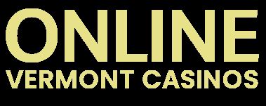 online casinos in vermont,vermont casino 2024